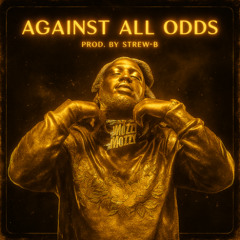 Mozzy x West Coast Type Beat - "Against All Odds"