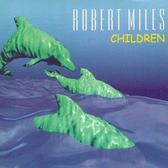 Robert Miles - Children Club Remix