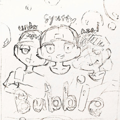 bubble_Remix / unba.jr.azal&young syutty