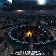 AVCI & DARKENEMY - THE NIGHT EATS THE WORLD [PARA33]