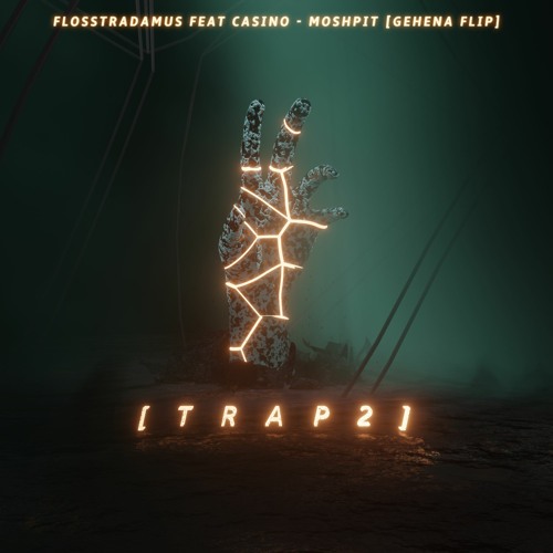 Flosstradamus feat. Casino - Moshpit (Gehena Flip)