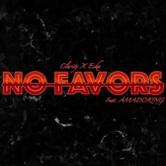 No Favors ft. AMADOKING