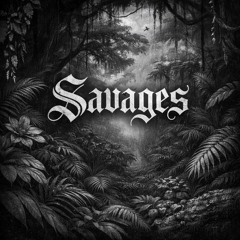 Savages [Main Title]