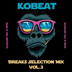 Kobeat - Breaks Selection Mix Vol.3