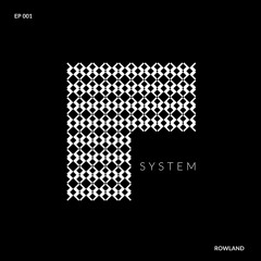 ROWLAND - System [FREE DOWNLOAD]