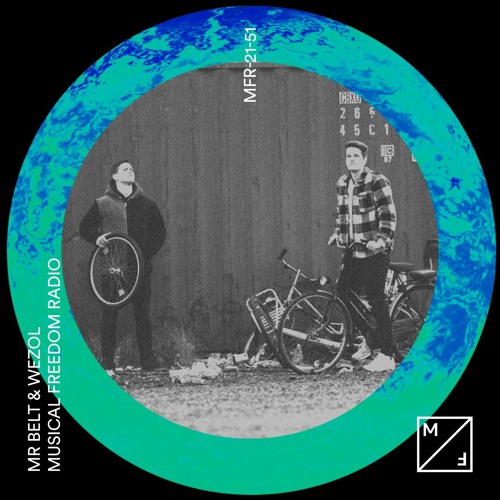 Mr. Belt & Wezol | Musical Freedom Radio | December 2021