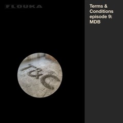 Terms & Conditions episode 9: MDB - 17/10/2025