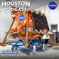 Houston We Have a Podcast: Blue Ghost Mission One