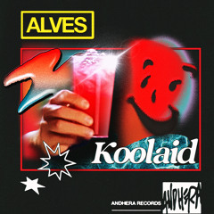 Koolaid (Oh Yeah Mix)
