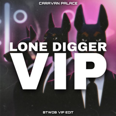 LONE DIGGER VIP [FREE DOWNLOAD]