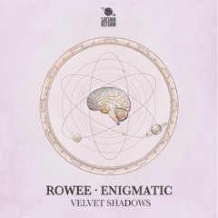 Rowee, Enigmatic - Velvet Shadows (Original Mix)