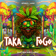 Grynder & Zahar - Taka Fogo (Remix Contest)
