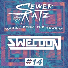 Swecoon - Soundz From The Sewerz 014