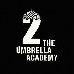 The Umbrella Academy Official Playlist