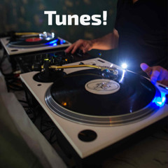 Tunes!