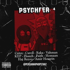 PsychFer (Vol 4) -- (Cyrex, Caroll, Raka, Vahman, KEP, Zhaazh, Faith, Homaan, HajRezoo, AmirHossein)