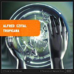 PREMIERE : Alfred Czital - Tropicana