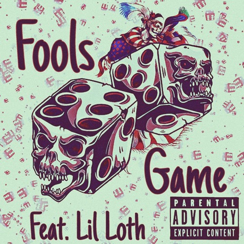 Fools Game (Feat. Lil Loth) (Prod. VyzioBeats)
