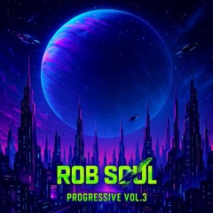 ROB SOUL PROGRESSIVE VOL.3