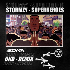 STORMZY - SUPERHEROES (SomaOne REMIX) 1K FREE