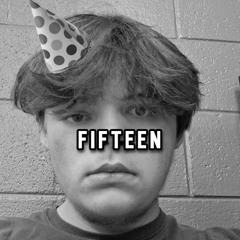 FIFTEEN