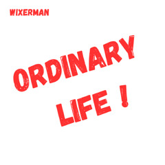 Ordinary Life (Full Version)