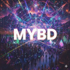 MYBD (original mix)