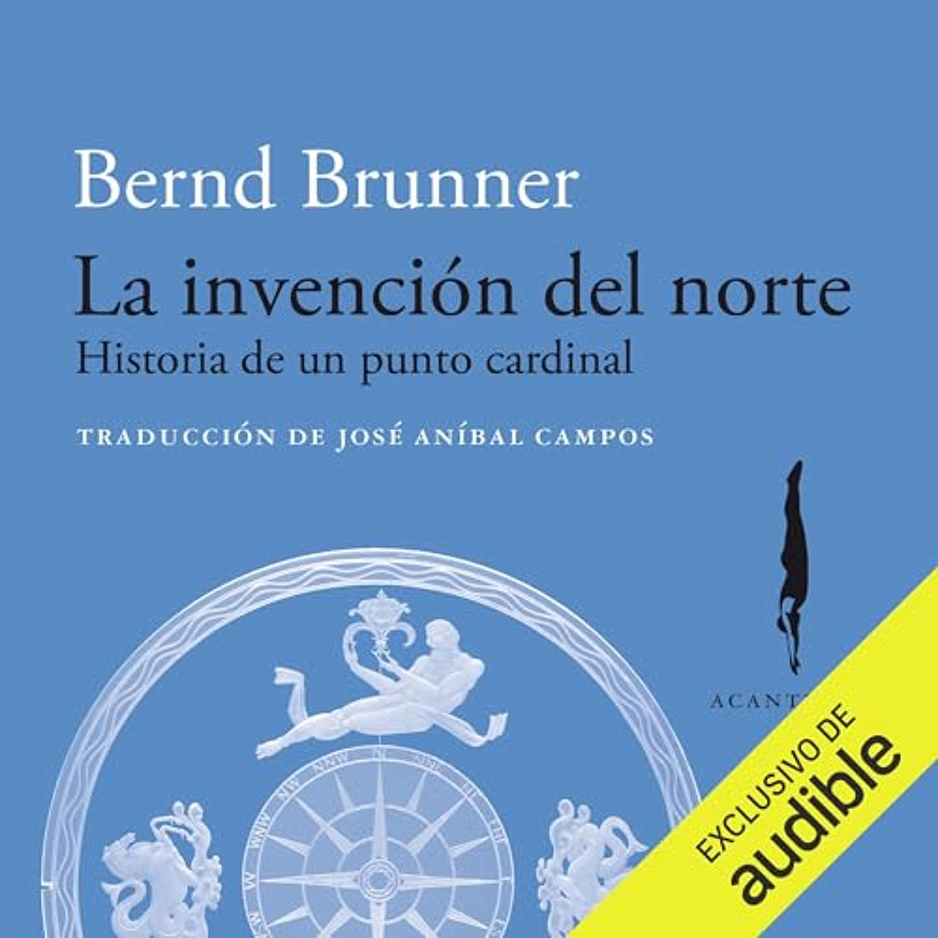 La invención del norte (Audiolibro) | Prueba Gratis
