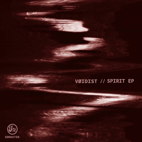 VØIDIST - Spirit (Soma575d)
