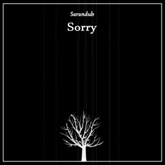 Lil Bo Weep - Sorry (Sarandub Remix)
