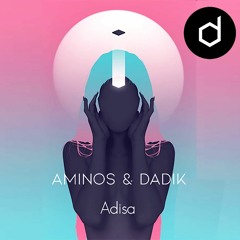 Aminos & Dadik -Adisa