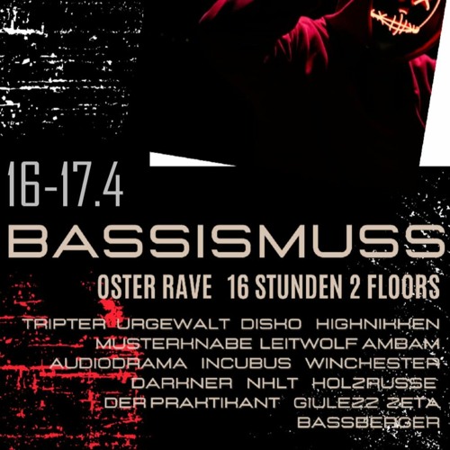 Darkner @Bassismuss 16H Osterrave // Club Trafic // 155 Bpm