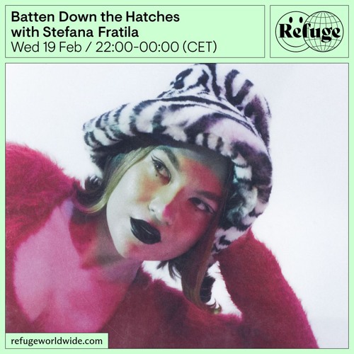 Batten Down the Hatches - Stefana Fratila - 19 Feb 2025