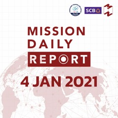 Mission Daily Report | 4 JAN 2021