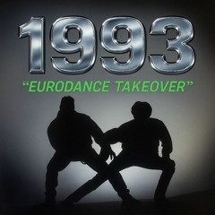 1993 - Eurodance Takeover