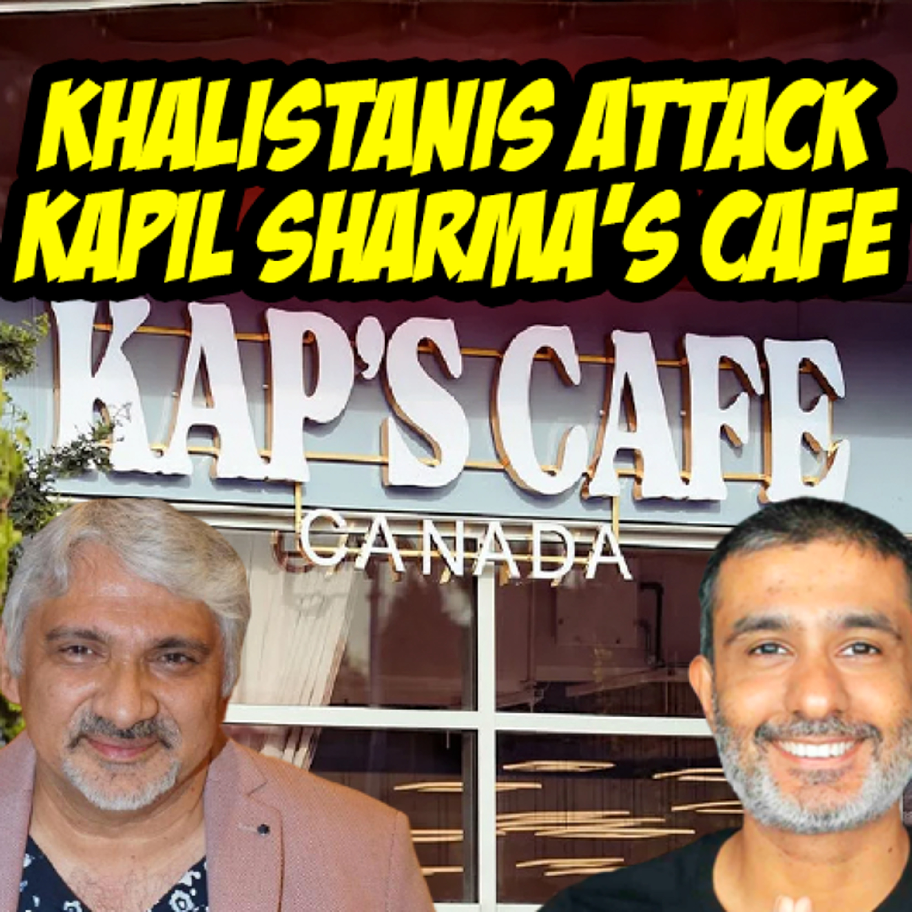 Khalistanis Open Fire At Kapil Sharma's Cafe In Canada episode artwork