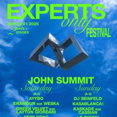 EXPERTS ONLY FESTIVAL NYC 2025 LIVE SETS