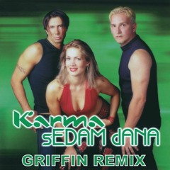 Karma - Sedam Dana (Griffin Remix)