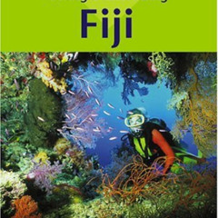 [Access] EPUB 🎯 Lonely Planet Diving and Snorkeling Fiji (Diving & Snorkeling) by  C