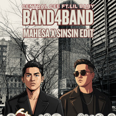 band4band (Mahesa, SinSin Edit)