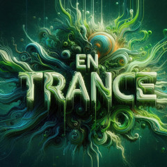 EN TRANCE