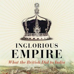Kindle⚡online✔PDF Inglorious Empire: what the British did to India