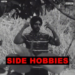 SIDE HOBBIES - JA$$A (OFFICIAL AUDIO) LATEST PUNJABI RAP SONG 2024