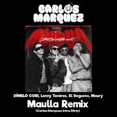 Maulla Remix - DÍMELO CORI, El Bogueto (Carlos Marquez Extended) [DESCARGA GRATIS EN COMPRAR]