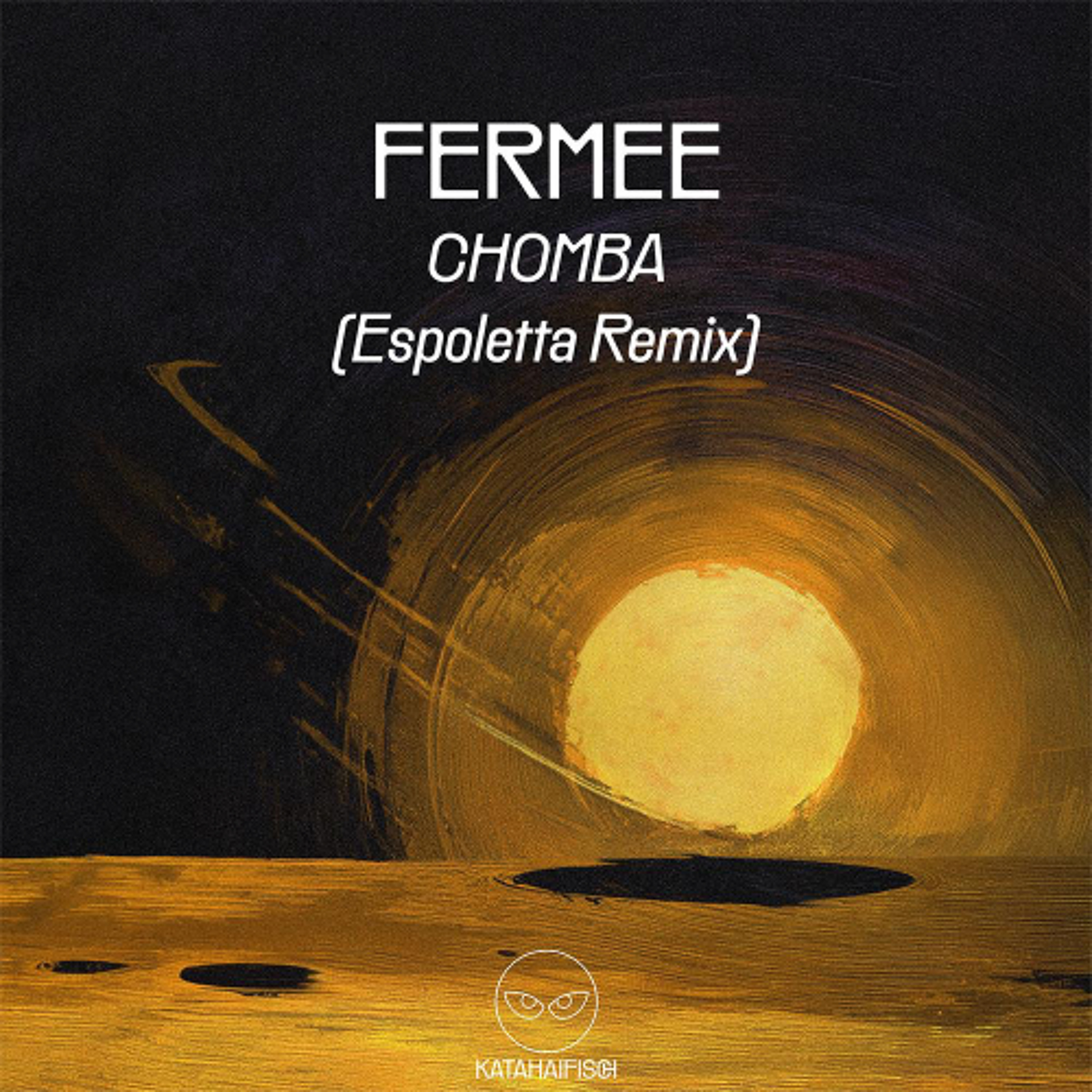 CHOMBA - Fermee (Espoletta Remix) [KataHaifisch] episode artwork
