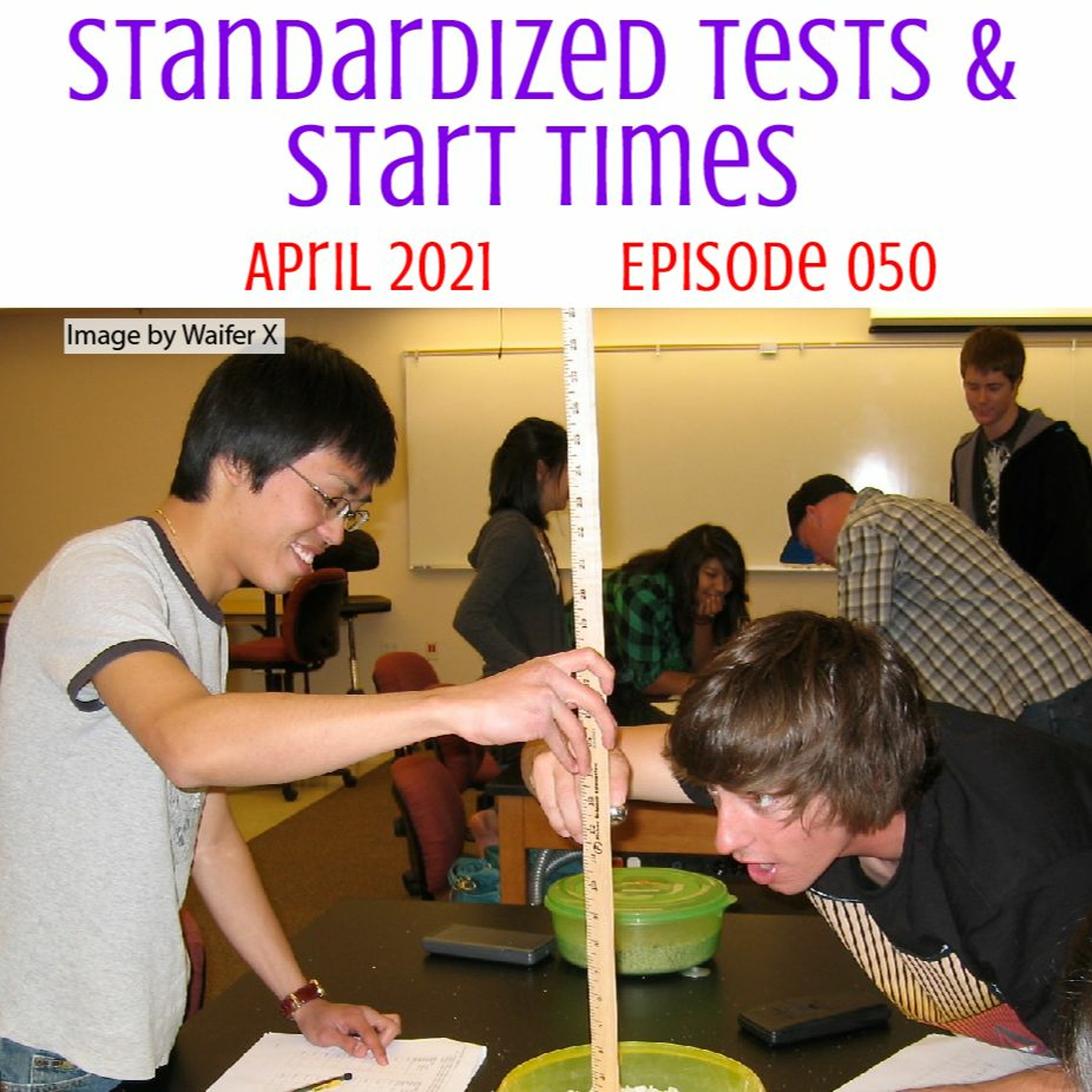 050 Standardized Tests & Start Times