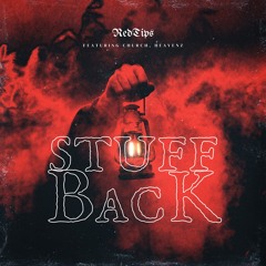 Stuff Back (feat. Heavenz & Church)