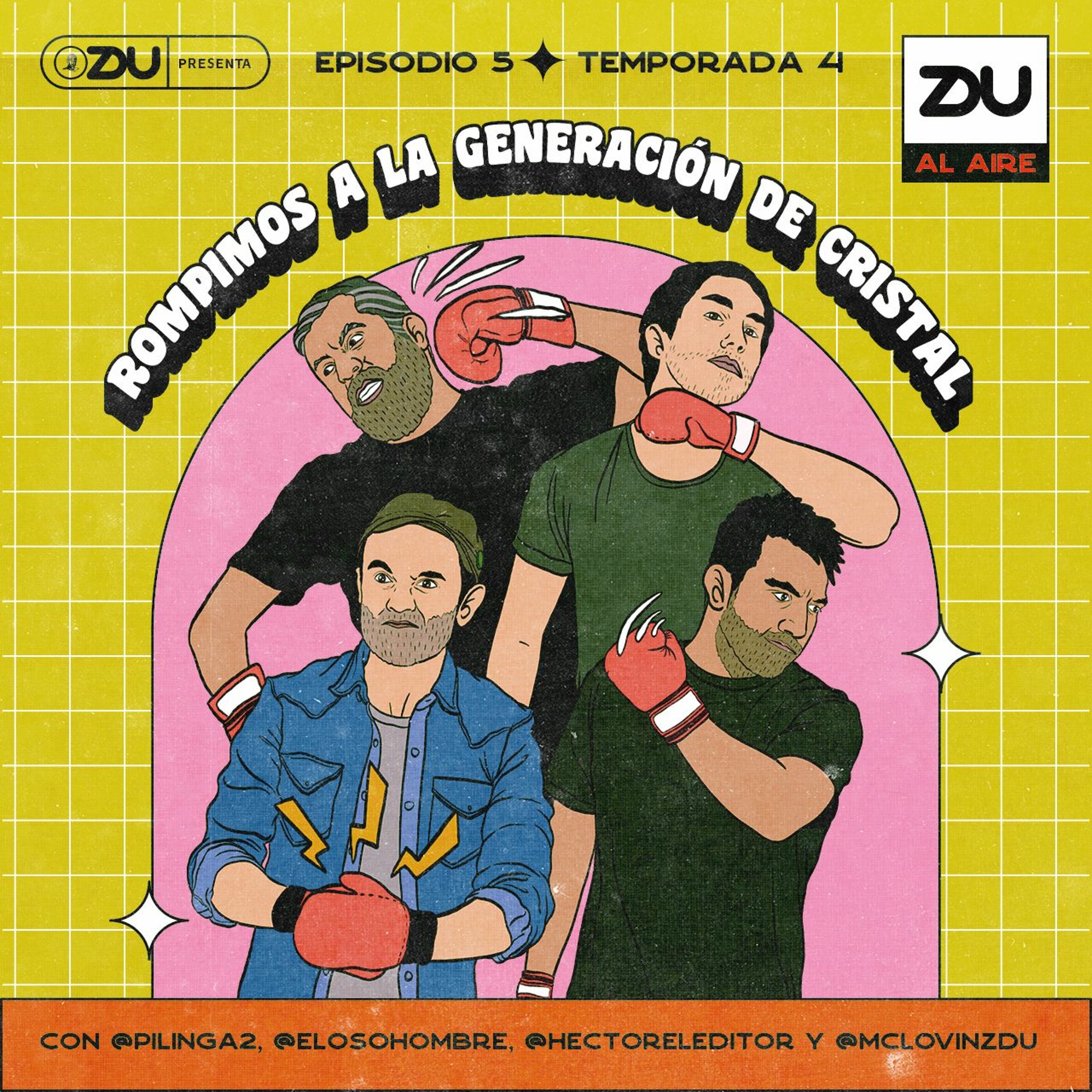 ZDU AL AIRE T4 EP05 - ROMPIMOS A LA GENERACIÓN DE CRISTAL episode artwork