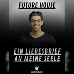 Ein Liebesbrief an meine Seele - A love letter to my soul