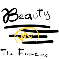 The Fuzzies - Beauty